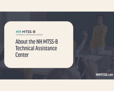 NH MTSS-B Technical Assistance Center