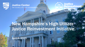New Hampshire’s High Utilizer Justice Reinvestment Initiative