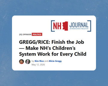 NH Journal - Reps Rice & Gregg: Finish the Job — Make NH’s Children’s...