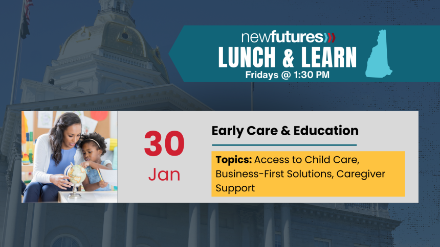 2026 NH Early Childhood Bills - Lunch and Learn Series