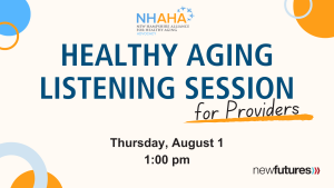 Healthy Aging Listening Session for Providers