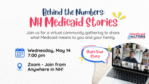 Behind the Numbers - NH Medicaid Stories