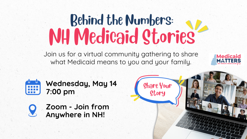 Behind the Numbers - NH Medicaid Stories